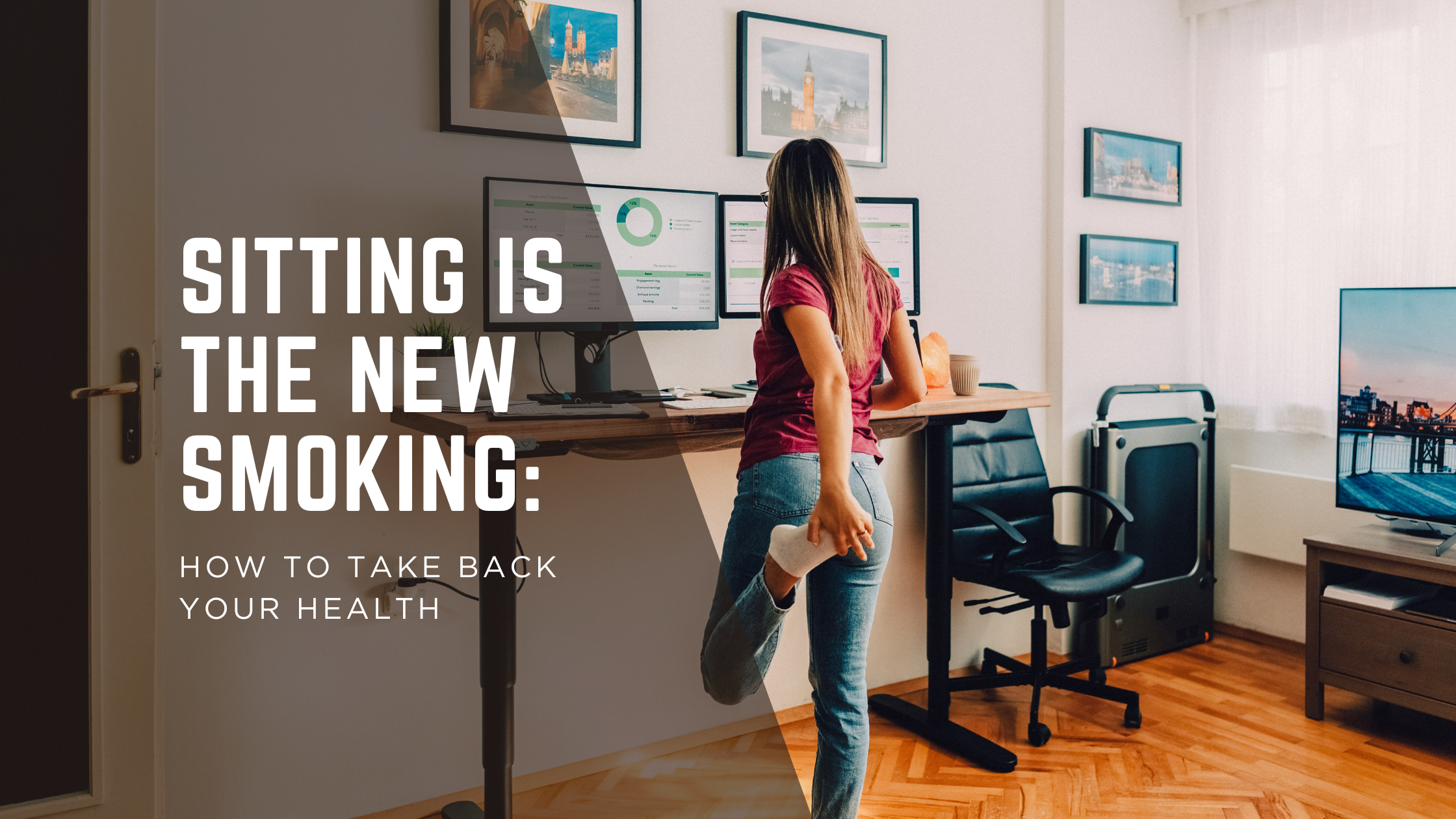 Sitting is the new smoking